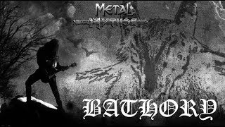 Metal Mythos BATHORY [upl. by Ylrbmik115]