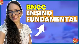 BNCC Ensino Fundamental Resumo Completo [upl. by Halle524]