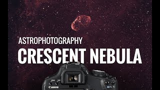 Astrophotography Lets Photograph the Crescent Nebula [upl. by Yajiv]