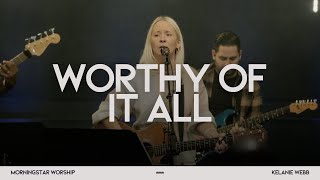 Worthy of It All  What A Beautiful Name  Kelanie Gloeckler Webb  Live [upl. by Arim524]