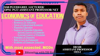 Financing Education  Economics of Education  Part 2  OPSC PGT  SSB PGT  NTA UGC NET [upl. by Aicaca]