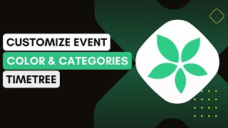 How To Customize Event Colors And Categories In Timetree [upl. by Oilasor]