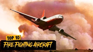 Top 10 Fire Fighting Aircraft in the World [upl. by Curtis]