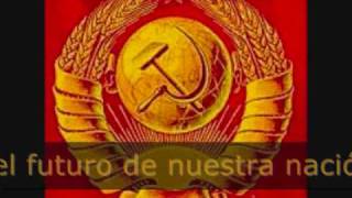 Himno de la URSS Гимн Советского Союза Traducción al español [upl. by Ingra]