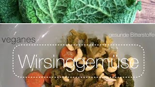 Mein Wirsinggemüse 😊 lecker und gesund Mit Kichererbsenbratlingen [upl. by Cyn]