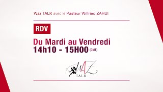 WAZ TALK  PASTEUR WILFRIED ZAHUI [upl. by Rekyr]