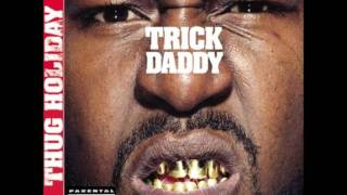 Trick Daddy All I Need [upl. by Annodas]