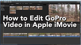 How to Edit GoPro Video in Apple iMovie [upl. by Nylsaj]