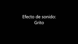 Efecto de sonido Grito [upl. by Tonkin]