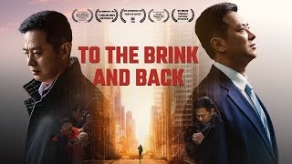 Christian Movie  Chronicles of Religious Persecution in China  quotTo the Brink and Backquot [upl. by Pizor735]