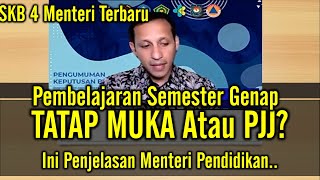 SKB 4 MENTERI PEMBELAJARAN SEMESTER GENAP TAHUN 2021 BOLEH TATAP MUKA [upl. by Mariska]