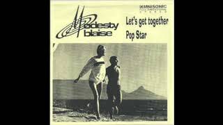 Modesty Blaise ‎– Lets Get Together 7inch [upl. by Durston159]