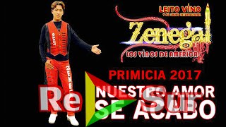 Zenegal ▷ Nuestro amor se acabo 2016 RePlaySur© OFICIAL✓ [upl. by Aihcropal]