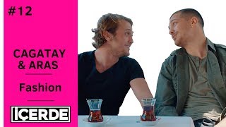 Icerde ❖ Interview ❖ Cagatay amp Aras ❖ Part 12 ❖ Fashion ❖ English [upl. by Yerga]