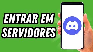 Como entrar em servidores no Discord mobile GUIA COMPLETO [upl. by Mendelson307]