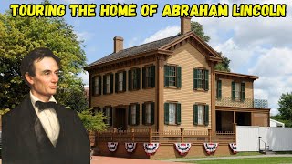 Touring the Home of Abraham Lincoln plus his Old Neighborhood [upl. by Adiahs]