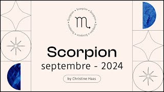 Horoscope Scorpion ♏️ Septembre 2024 ⏰ par Christine Haas [upl. by Stillmann]