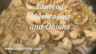 Cognac Sauteed Mushrooms and Onion recipe [upl. by Oirevas482]