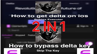 2 in 1 Bypass delta key and how to get delta [upl. by Nylorahs]