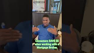 Consumers SAVE 💰💵 with Mortgage Brokers [upl. by Timi]