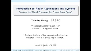 20230916 Lecture 12 Introduction to Radar Applications and Systems 雷達應用和系統的介紹 [upl. by Eizle]