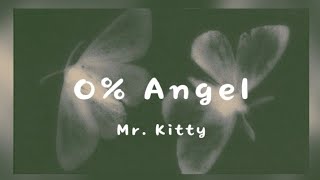 mr kitty  0 angel  sped up amp reverb [upl. by Suivatram]