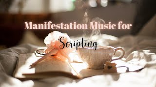 Manifestation Music while Scripting  Law of Attraction Music [upl. by Beedon]