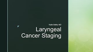 Laryngeal Cancer Staging in 5 minutes [upl. by Ahsinik]