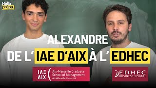 Alexandre  De lIAE dAix à lEDHEC  Hello Prépa Alumni [upl. by Christoffer687]