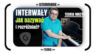 Jak nazywać i rozróżniać interwały w muzyce  TEORIA MUZYKI 3 [upl. by Carlotta]