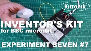 Inventors Kit for the BBC microbit Experiment 7 [upl. by Ilak]