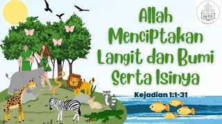 Kejadian 1131 Allah Menciptakan Langit dan Bumi Serta Isinya [upl. by Shurlock]