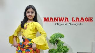 Manwa Laage  Dance  Abhigyaa Jain  Manwa laage Song  Wedding Song Dance  Manwa Laage Dance [upl. by Lleirbag]