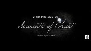 ‎2 Timothy 22026  quot‎Servants of Christquot [upl. by Goldston]