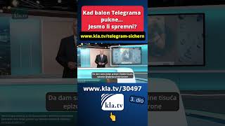 Kad balon Telegrama pukne Jesmo li spremni ➡️ wwwklatv30497 [upl. by Penrose]