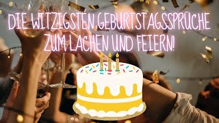 Die witzigsten Geburtstagssprüche 🎉🎂🎈  Garantierte Stimmungsmacher [upl. by Illyes85]