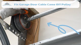 Fix Garage Door Cable Came Off Pulley [upl. by Fitting]