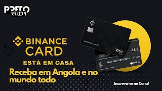 COMO CRIAR CARTÃO VISA DA BINANCE EM ANGOLA binanceCard [upl. by Leziar]