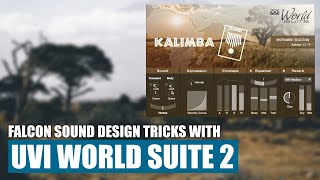 Falcon sound design tricks with UVI World Suite 2 [upl. by Whelan703]