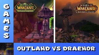 TDG Games  World of Warcraft  Outland vs Draenor Comparison [upl. by Zerat]