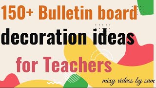 150 bulletinboard ideas  bulletin board ideas for teachers [upl. by Orth]