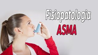 Asma e Crise Asmática │ Fisiopatologia e Patologia Médica [upl. by Kanter]