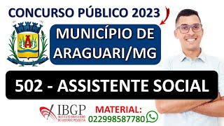 502  ASSISTENTE SOCIAL  Concurso Prefeitura de Araguari MG 2023  Provas anteriores da banca ibgp [upl. by Banks123]