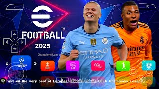 eFootball PES 2025 PPSSPP Download Update UCL New Kits 2425 amp New Transfers  PES 25 PSP GAMEPLAY [upl. by Adnolrehs]