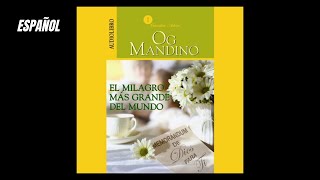 El Milagro Más Grande del Mundo Audiolibro 🎧 de Og Mandino  Memorandum de Dios Para Ti [upl. by Mapel]