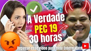 🔴 A VERDADE SOBRE A PEC 19 Não teremos 30 horas em 2024 se o Senador Davi Alcolumbre não quiser [upl. by Maurene]