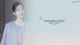 ‧₊ ･ﾟ彡 aesthetic mograph transition ideas  alight motion ༉‧ [upl. by Downe191]