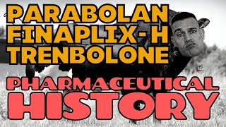 Parabolan  Finaplix  Trenbolone  Pharmaceutical History amp Livestock Applications  Vigorous PEDs [upl. by Katzman678]