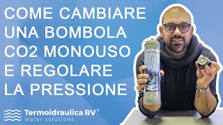 Come cambiare una bombola CO2 monouso e regolare la pressione [upl. by Oremodlab]