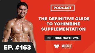 The Definitive Guide to Yohimbine Supplementation [upl. by Dyun]